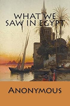 Paperback What We Saw in Egypt Book
