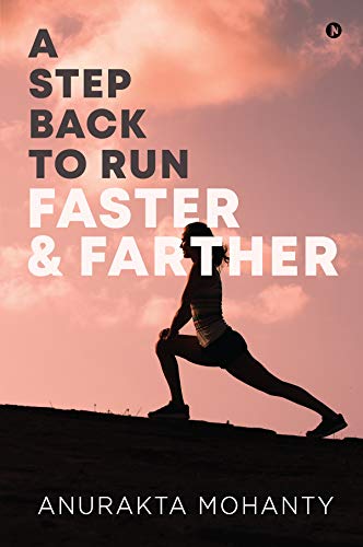 Télécharger A Step Back to Run Faster & Farther (English Edition) Francais PDF