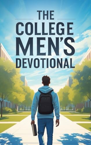 College Men’s Devotional Faith Guide