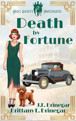 Death by Fortune: A 1920s Seaside Mansion Mystery (Heist Society Investigates Book 2)