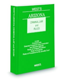 Paperback West's Arizona Criminal Law and Rules, 2011-2012 ed. Book