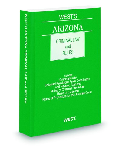 West's Arizona Criminal Law and Rules, 2011-201... 0314920102 Book Cover