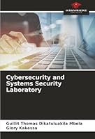 Cybersecurity and Systems Security Laboratory 6209024920 Book Cover