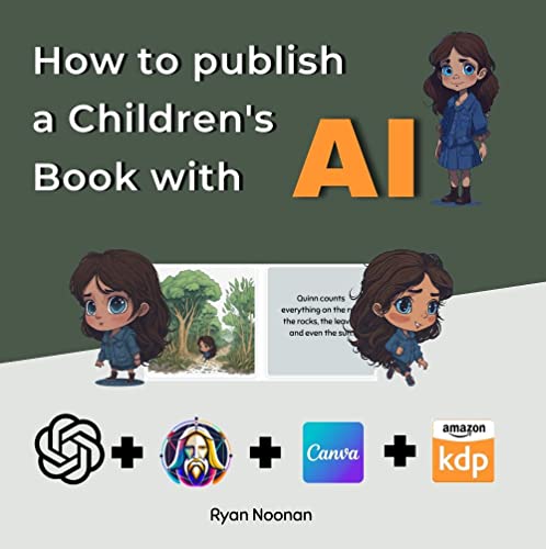  How to Publish a Children's Book with AI eBook : Noonan, Ryan:  Kindle Store