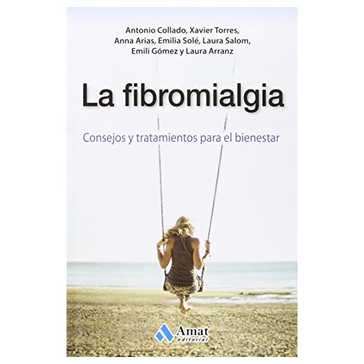 La fibromialgia: Consejos y tratamientos para el bienestar (SALUD Y BIENESTAR)