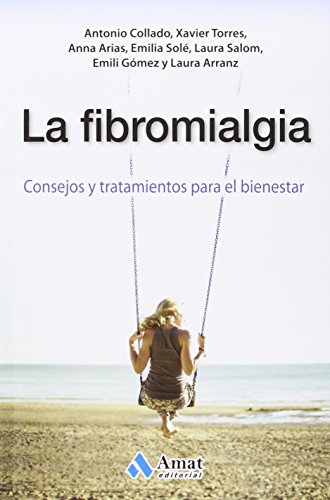 La fibromialgia: Consejos y tratamientos para el bienestar