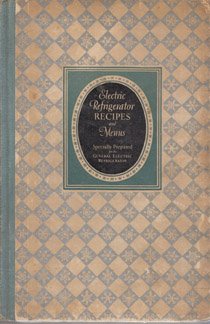 Unknown Binding Electric Refrigerator Recipes and Menus Book