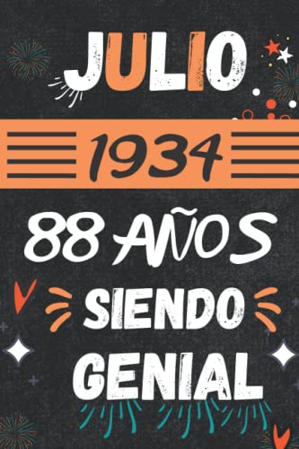 CUADERNO, JULIO 1934, 88 Años Siendo Genial: Regalo de 88 cumpleaños para mujeres y hombres, ideas de 88 cumpleaños... un cumpleaños... divertido, ... regalo de 88 cumpleaños para él/ella.