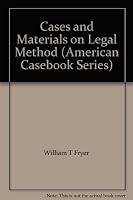 Cases and Materials on Legal Method (American Casebook Series) B0047EKP9Q Book Cover