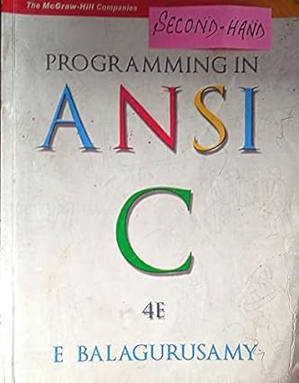 Buy Programming In ANSI C 4th Edition By E Balagurusamy (Second Hand ...