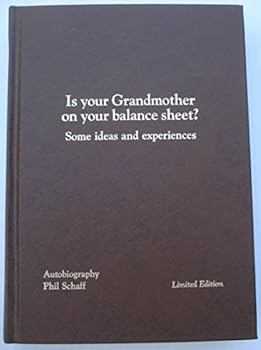 Unknown Binding Is Your Grandmother on Your Balance Sheet?: Some Ideas and Experiences Book