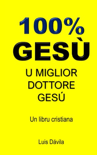 100% GESÙ: U MIGLIOR DOTTORE GESÚ (Corsican Edition)