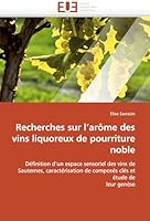 Recherches Sur L''Arame Des Vins Liquoreux de Pourriture Noble 6131510776 Book Cover
