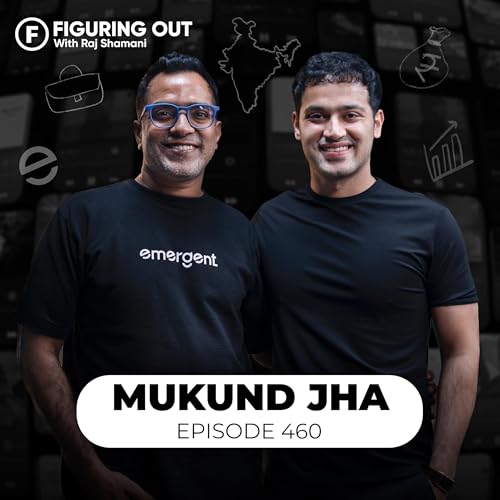 ₹1 Lakh To ₹1 Crore - AI Business, Solo Founder & Business Growth - Mukund Jha | FO460 Raj Shamani