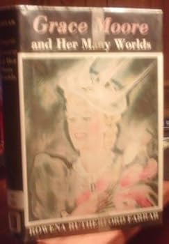Hardcover Grace Moore and Her Many Worlds Book