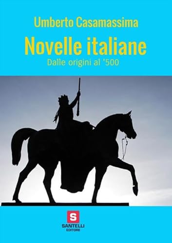 9788827500477 Novelle italiane: Dalle origini al '500