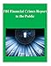 FBI Financial Crimes Report to the Public