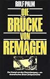  Die Brücke von Remagen