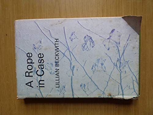 A rope--in case B0006C4CHY Book Cover
