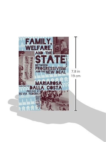 Family, Welfare, and the State: Between Progressivism and the New Deal