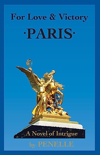 For Love & Victory - PARIS (Lana Victoria Bell Adventure-Suspense)