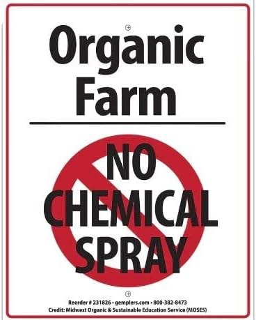 Gemplers Organic Farm No Chemical Spray Sign