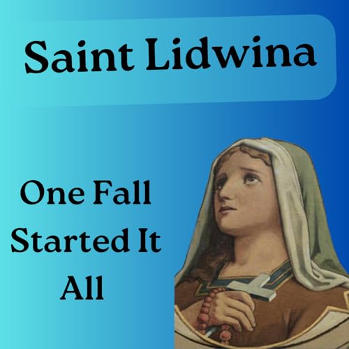 The Ice Skating Saint - Saint Lidwina Podcast Por  arte de portada