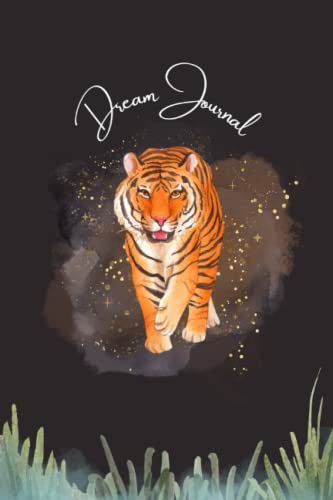 Tiger Dream Journal: Notebook and Diary for Recording Dreams & Interpretations