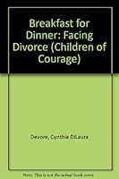 Breakfast for Dinner (Children of Courage) 156239245X Book Cover