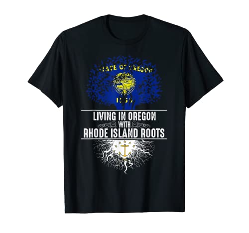 Oregon Home Rhode Island Roots State Tree Flag Regalo Camiseta