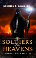 Soldiers of the Heavens (The Aielund Saga) 1798984253 Book Cover