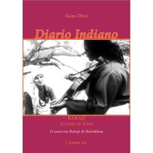 Diario Indiano Babaji Il Cielo in Terra Audiolibro Por Gora Devi Valeria Bonazzola arte de portada