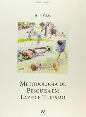 Metodologia de pesquisa em lazer e turismo