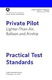 Private Pilot Lighter-than-Air Practical Test Standards FAA-S-8081-17: LTA Balloon and Airship