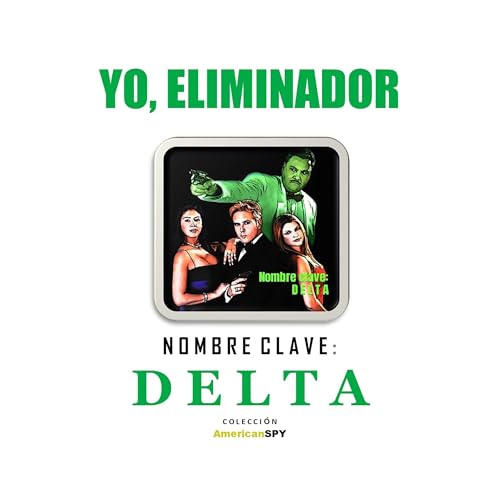Yo, eliminador (Spanish Edition) Audiolibro Por Oscar F. Ortiz arte de portada
