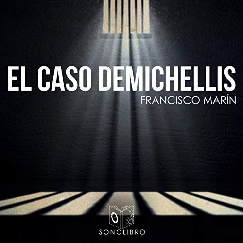El caso Demichellis