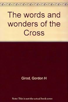Hardcover The words and wonders of the Cross Book