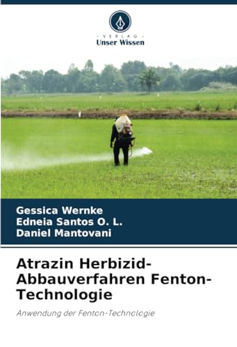 Atrazin Herbizid-Abbauverfahren Fenton-Technologie: Anwendung der Fenton-Technologie