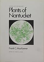 Native and Naturalized Plants of Nantucket 0870230379 Book Cover