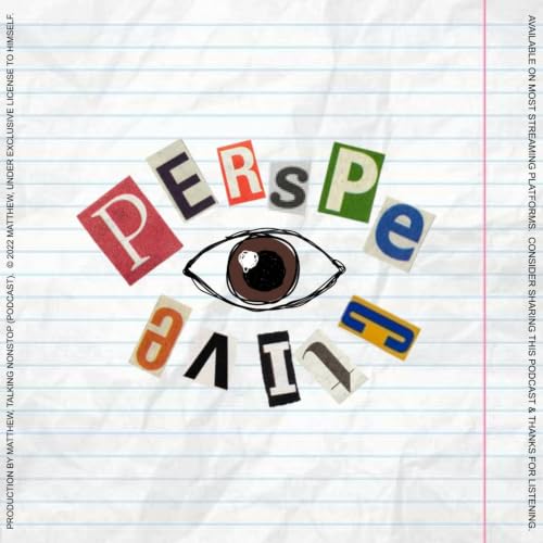 perspective with matthew Podcast Por matthew arte de portada