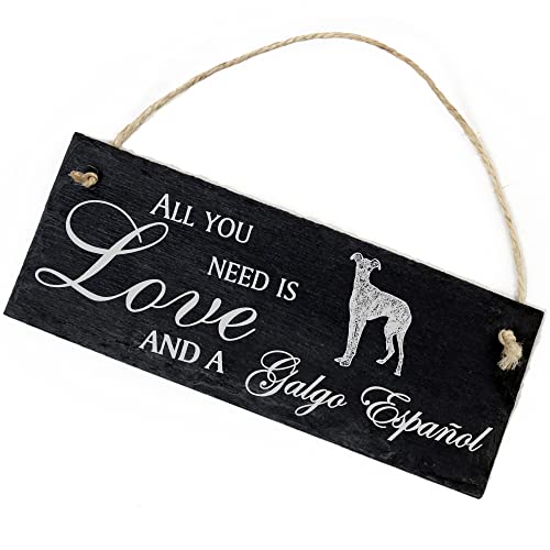 Schiefertafel Deko Galgo Español Schild 22 x 8 cm - All you need is Love and a Galgo Español - Wanddeko Dekoration Türschild