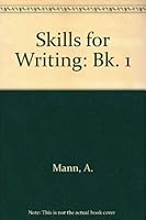 Skills for Writing: Bk. 1 0582202841 Book Cover