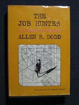 Hardcover The job hunter;: The diary of a "lost" year Book