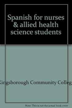 Paperback Spanish for nurses & allied health science students Book