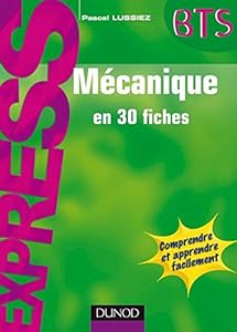 Mécanique en 30 fiches