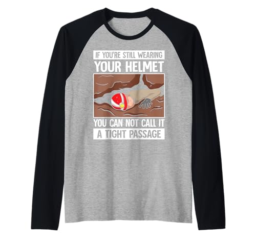 Si todavía llevas tu casco no puedes llamarlo Camiseta Manga Raglan