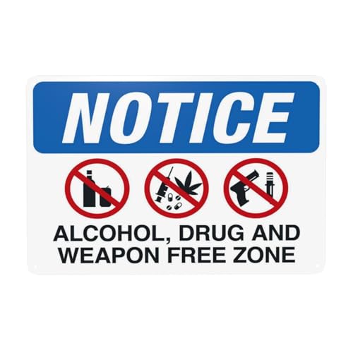 Alcohol Drug and Weapon Free Zone, Metal Tin Sign, For Outdoor & Indoor, 12×8 Inch