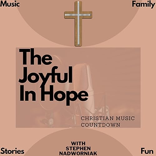 The Joyful In Hope Christian Music Countdown (Trailer)