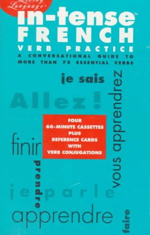 LL In-Tense French Verb Practice: A Conversatio... 0517596032 Book Cover