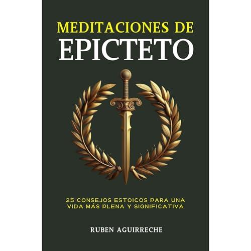 Audiobook: Meditaciones de Epicteto by Rubén Aguirreche episode artwork